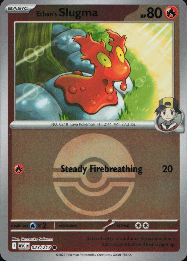 Ethan's Slugma (Poke Ball) 023/217 ME: Ascended Heroes Reverse Holo Common