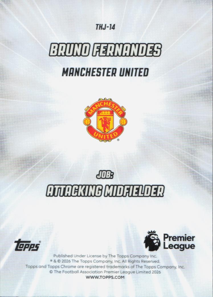 Bruno Fernandes Topps Chrome Premier League - That's His Job Manchester United THJ-14 2025-26
