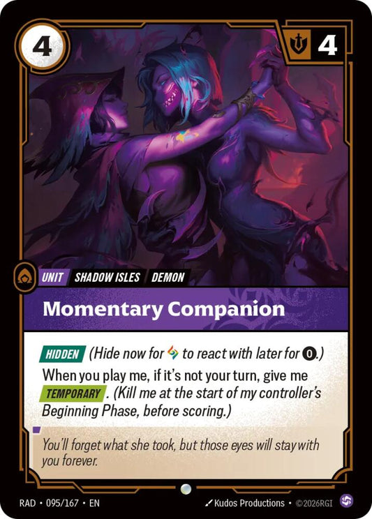 Momentary Companion Common Radiance 095/167 NM