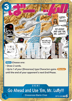 Go Ahead and Use 'Em, Mr. Luffy!!! (OP15-055)