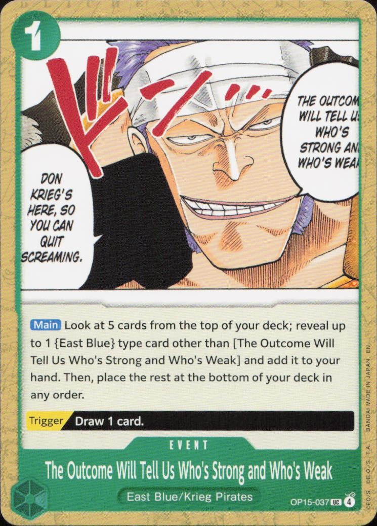 The Outcome Will Tell Us Who's Strong and Who's Weak UC Adventure on Kami's Island OP15-037 NM