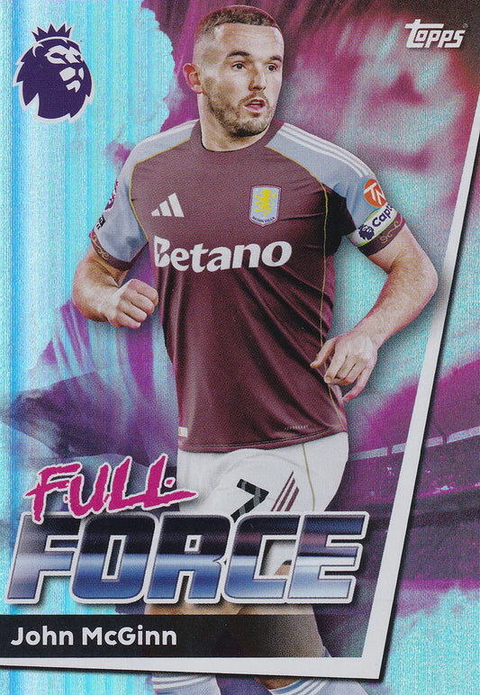 John McGinn Topps Premier League 2025/2026 Aston Villa 25/26 Full Force # 35