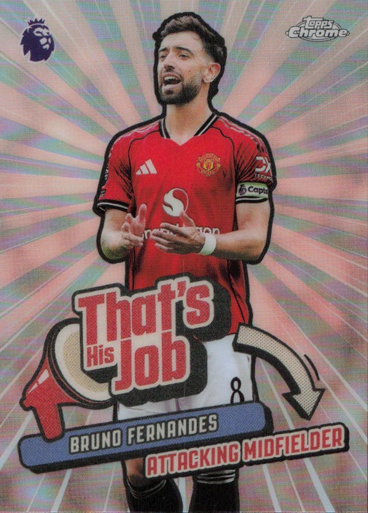 Bruno Fernandes Topps Chrome Premier League - That's His Job Manchester United THJ-14 2025-26