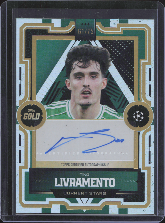 Tino Livramento Autograph Numbered /75 Topps Gold