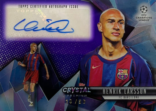 Henrik Larsson Autograph Numbered /99 Topps Crystal UCL