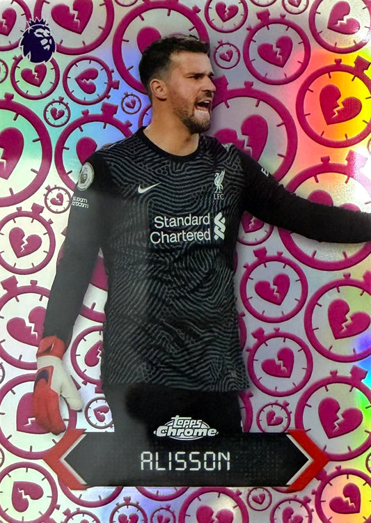 Alisson Becker Time Heartbreaker Topps Chrome EPL